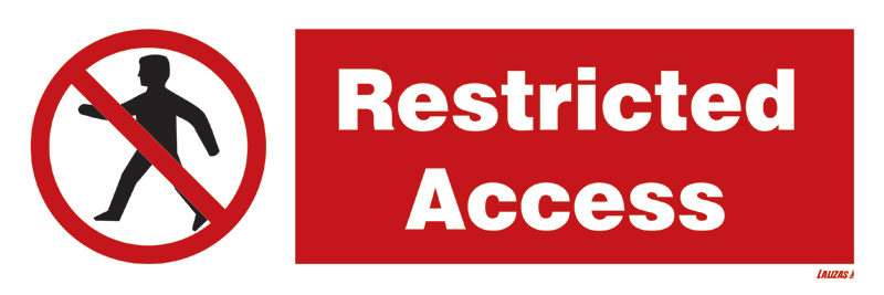 Restricted Entry Sign