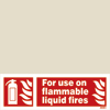 For Use On Flammable Liquid Fires (10x30)