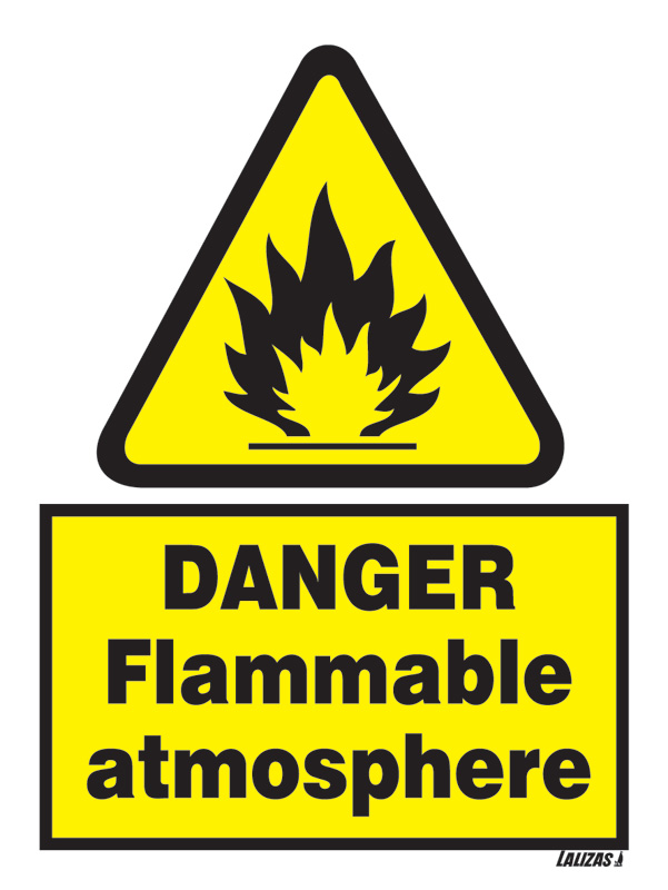 Danger - Flammable Atmosphere