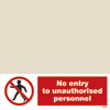 No Entry To Unauthorised Personnel
