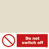 Do Not Switch Off