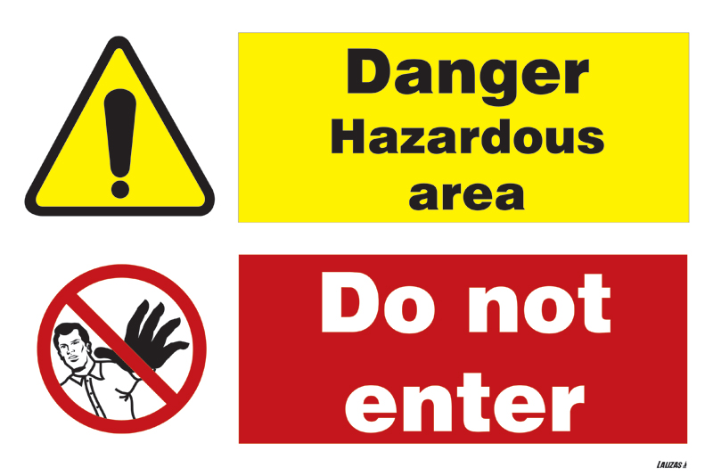 Danger Hazardous Area