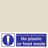 No Plastic Or Food Waste